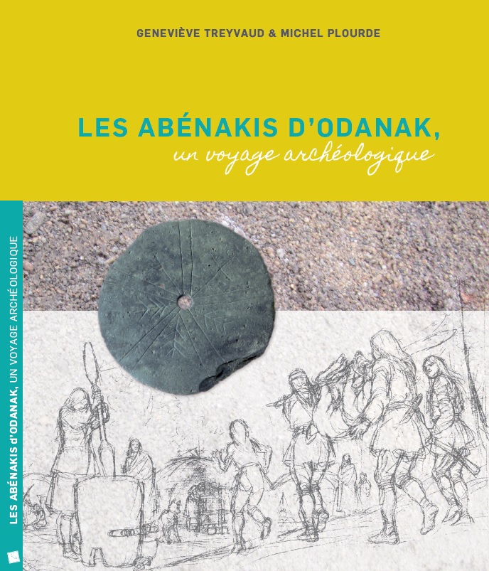 The Abenakis of Odanak: an archaeological journey